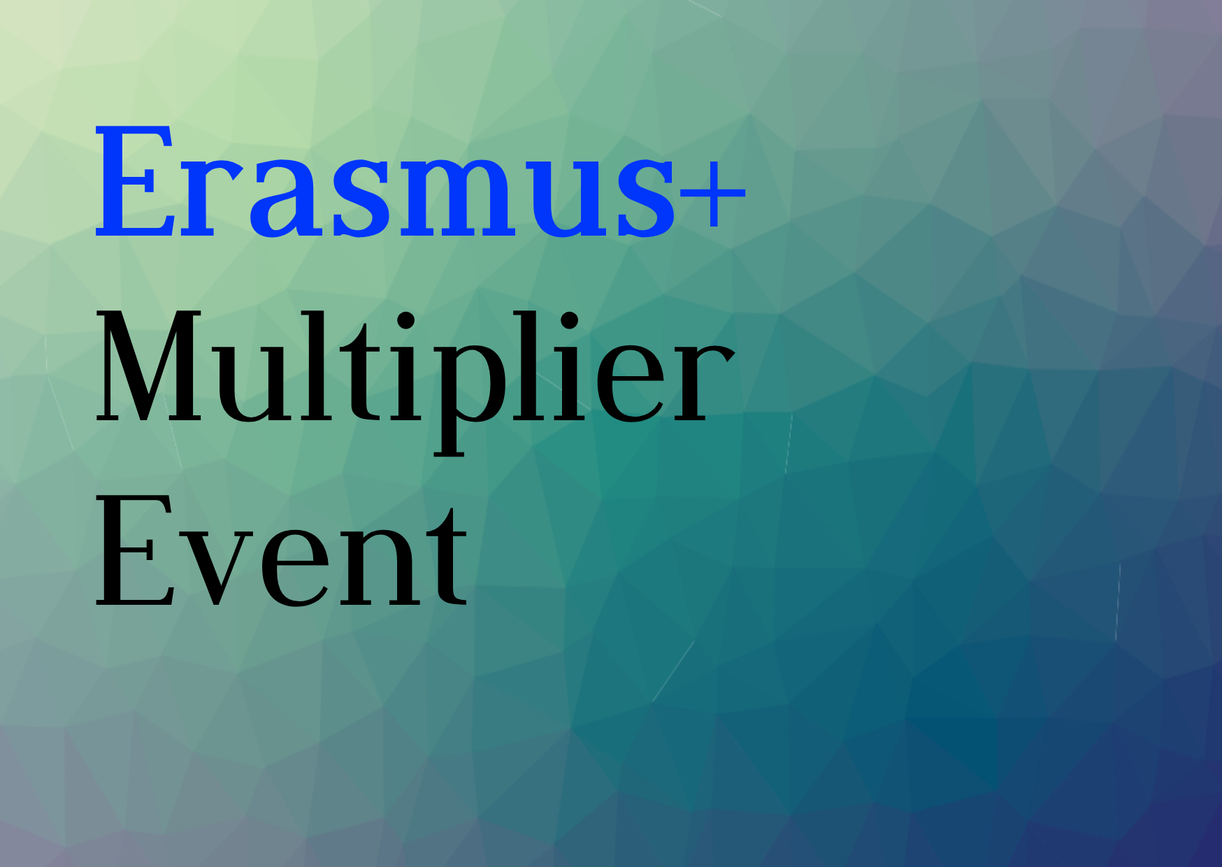 Erasmus Multiplier Event